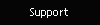 Support